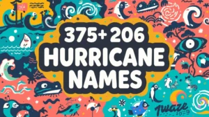 375+ 2026 Hurricane Names Cute, Unique & Trending 🌊🌀