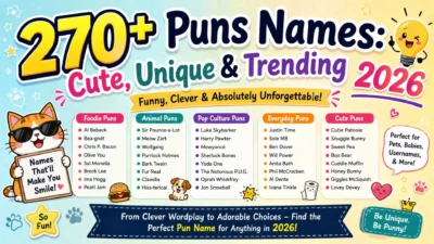 270+ Puns Names Cute, Unique & Trending 2026